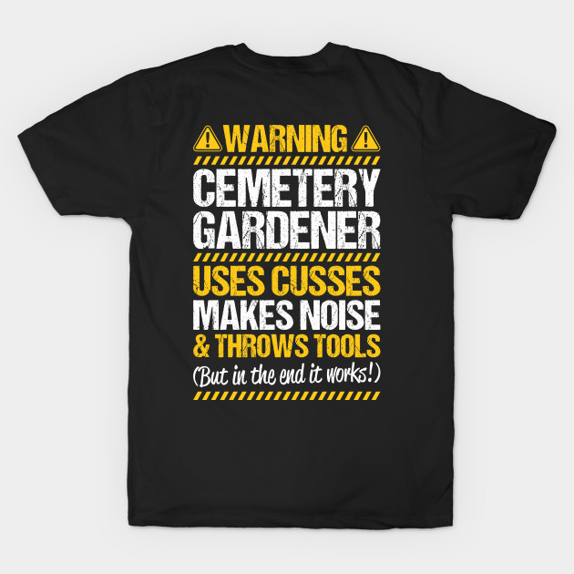 Cemetery Gardener Gardening by Krautshirts